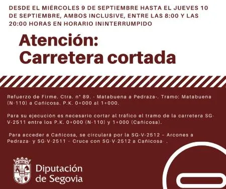 Cortes de tráfico en la SG-V-2511 entre Matabuena y Cañicosa por obras de refuerzo del firme