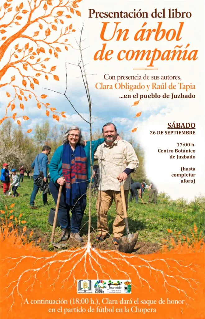 Presentación del libro "Un árbol de compañía" en Juzbado con Clara Obligado y Raúl de Tapia