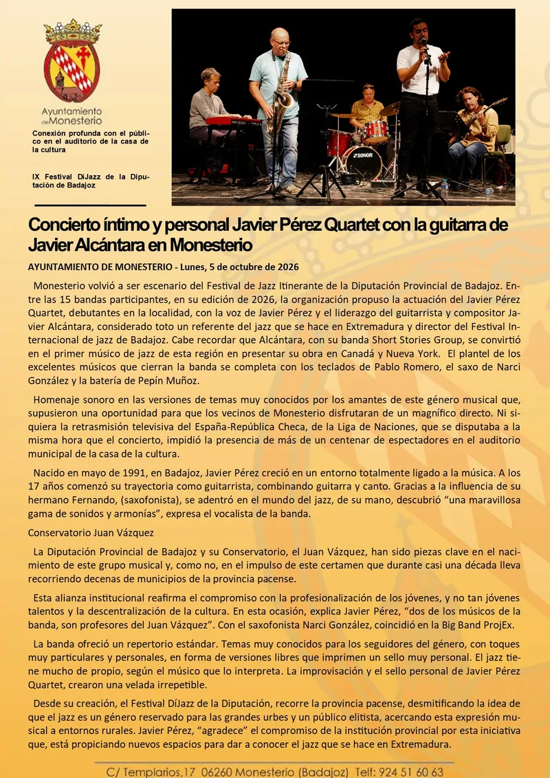 Javier Pérez Quartet y Javier Alcántara ofrecerán un concierto íntimo en Monesterio
