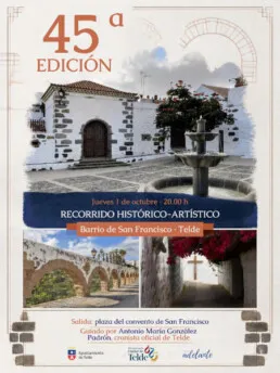 Telde honra su historia y a su cronista en la 45ª edición del Recorrido Histórico-Artístico de San Francisco