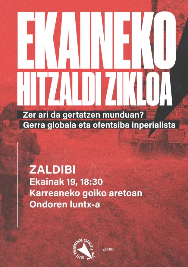 Zaldibia acoge una charla sobre la guerra global y la ofensiva imperialista