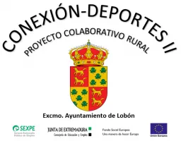 Lobón impulsa la inclusión social y laboral con el programa deportivo 'Conexión-Deportes II'