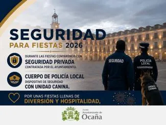 Ocaña refuerza la seguridad para sus Fiestas Patronales con un dispositivo especial