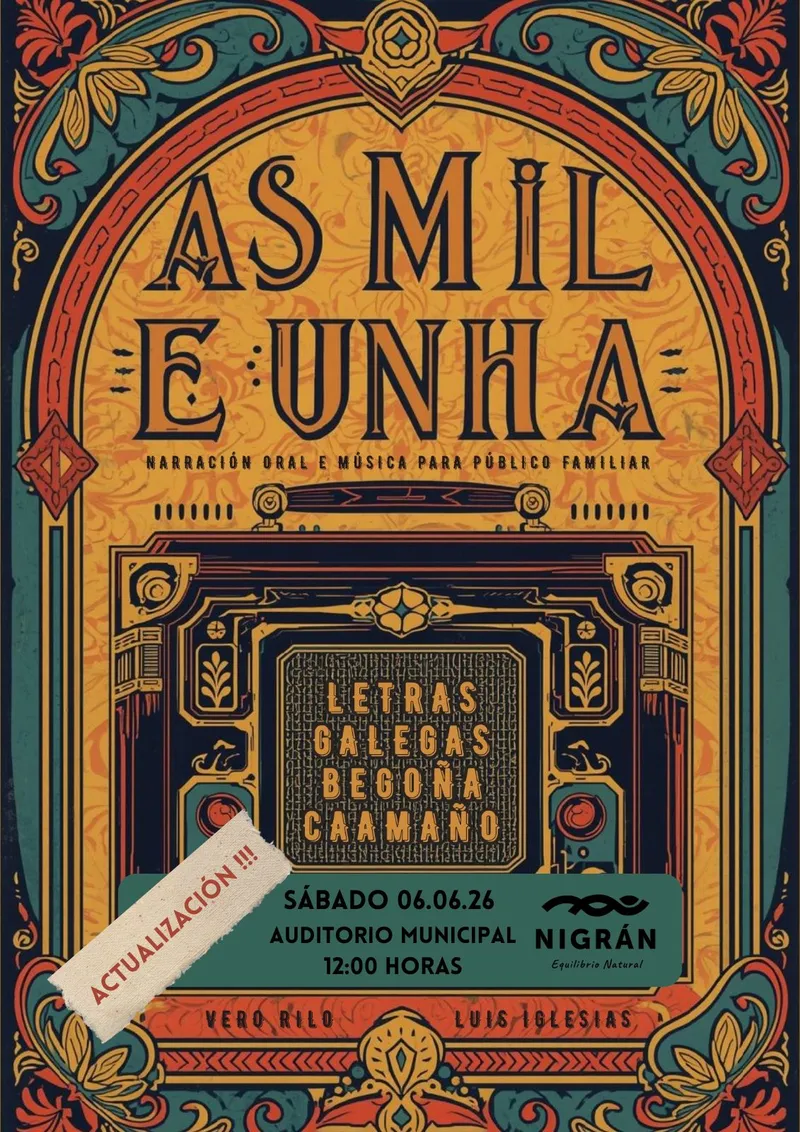 Nigrán celebra las Letras Galegas con el espectáculo familiar 'As mil e unha'
