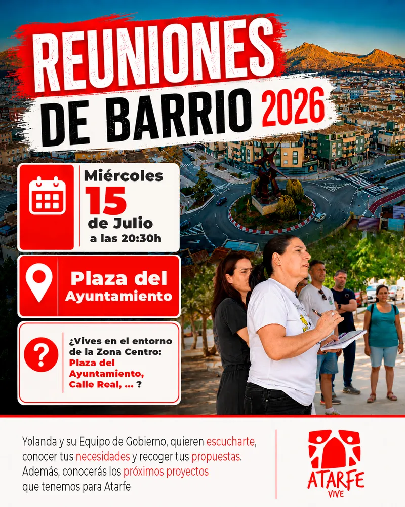 Atarfe celebra reuniones de barrio para escuchar a los vecinos de la zona centro