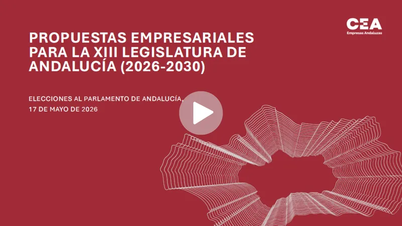CEA presenta 195 propuestas para impulsar la economía y el bienestar de Andalucía