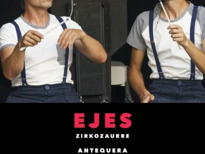 Antequera acoge el espectáculo de circo contemporáneo 'Ejes' este sábado