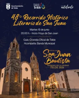 Telde honra su historia con el 48º Recorrido Histórico-Literario de San Juan