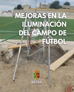 Recas renueva la iluminación de su campo de fútbol para optimizar el césped