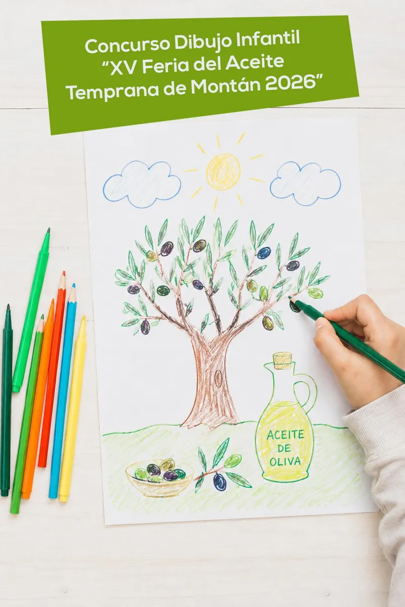 Montán lanza concurso infantil para elegir cartel de la Feria del Aceite Temprano 2026