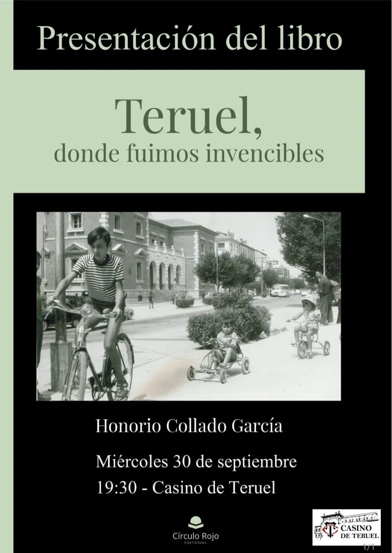 Presentación del libro «Teruel, donde fuimos invencibles» en el Casino de Teruel