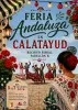 Calatayud celebra la Feria Andaluza y estrena cartelera de cine en junio