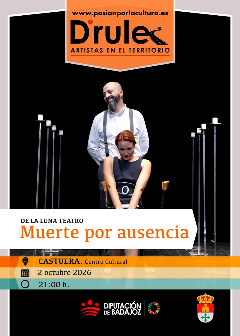 El grupo Teatro d'Rulé presenta 'Muerte por Ausencia' en Castuera