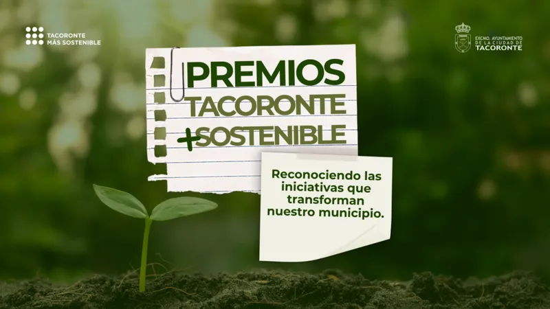 Tacoronte lanza los premios "Tacoronte Más Sostenible" para reconocer el compromiso ambiental y social