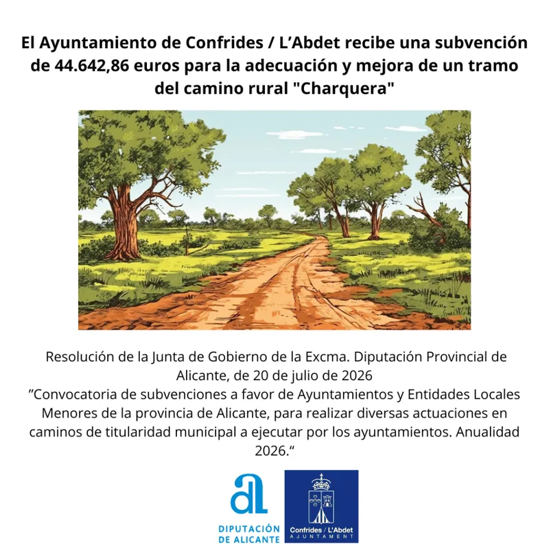 Confrides recibe 44.642 € de la Diputación de Alicante para mejorar el camino rural "Charquera"
