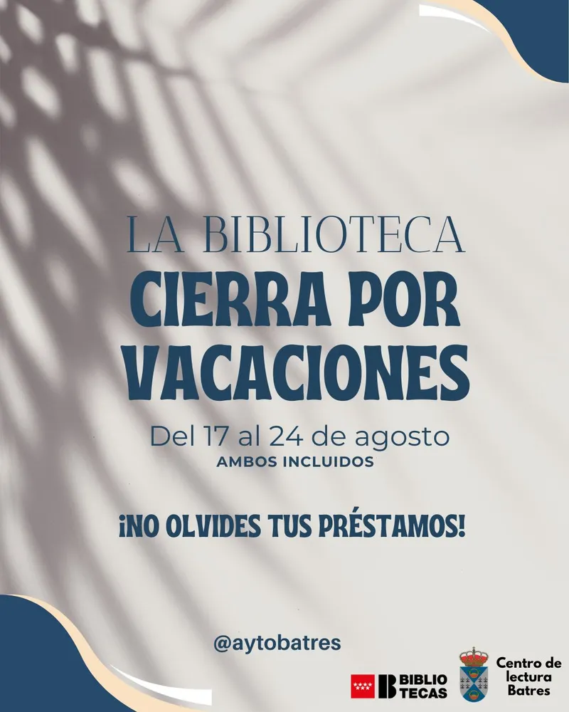 La Biblioteca de Batres cierra por vacaciones del 17 al 24 de agosto