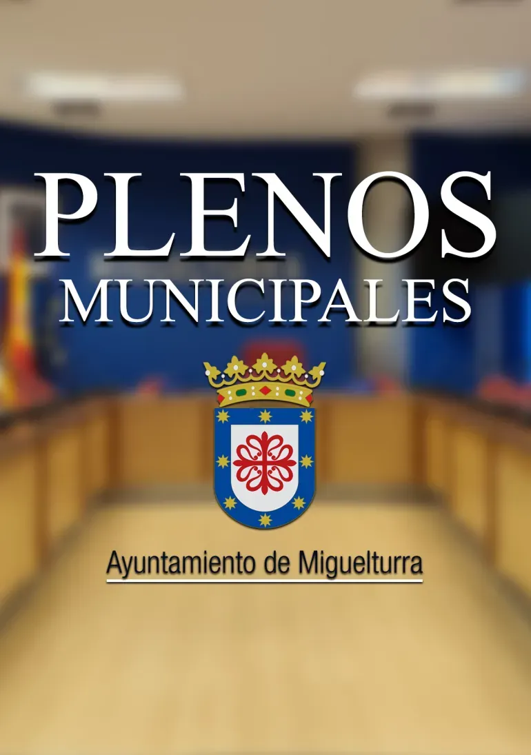 Miguelturra convoca Pleno Ordinario para el 18 de junio con 14 puntos en el orden del día