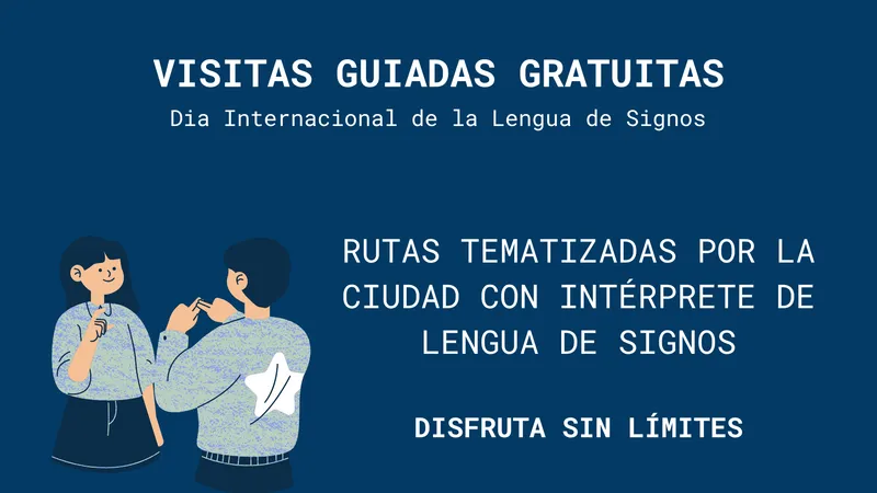 Valencia ofrece rutas culturales guiadas con intérprete de lengua de signos
