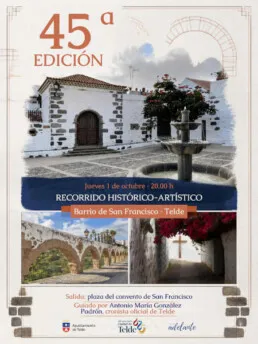 Telde celebra la 45ª edición de su Recorrido Histórico-Artístico por San Francisco