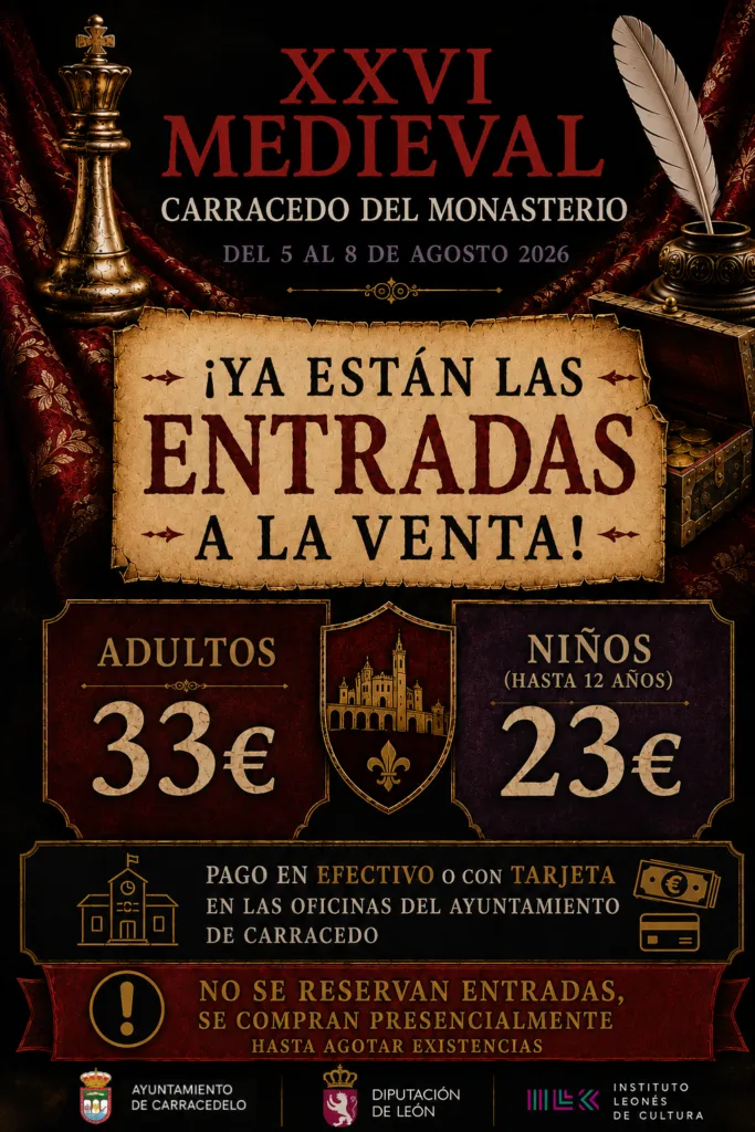 Últimas entradas disponibles para la Cena Medieval de Carracedelo