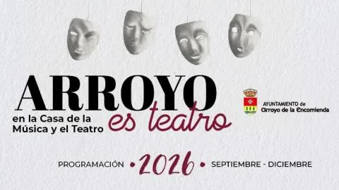 Arroyo de la Encomienda celebra el otoño con 17 espectáculos en 'Arroyo es teatro'