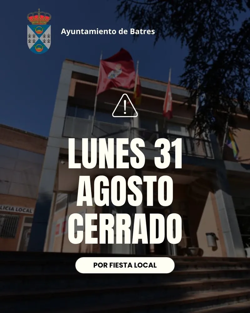 El Ayuntamiento de Batres cierra el 31 de agosto por fiesta local