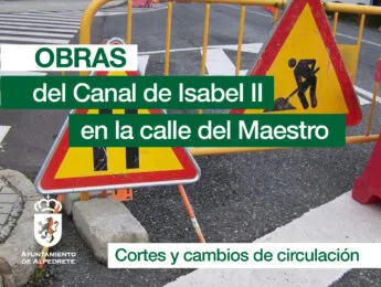 Obras del Canal de Isabel II cortarán el tráfico en la calle del Maestro de Alpedrete desde el 9 de febrero