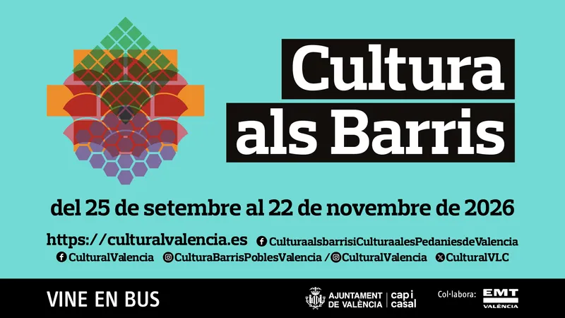 València impulsa la cultura en los barrios con 'Cultura als Barris 2026'