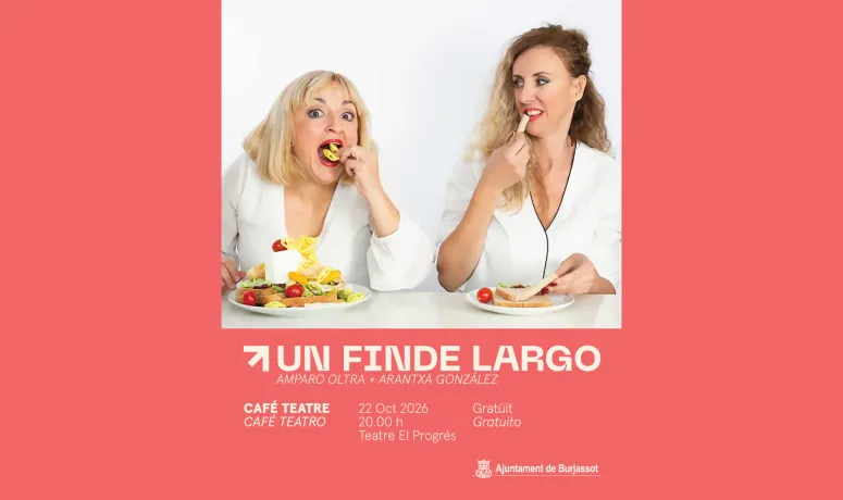 Amparo Oltra y Arantxa González presentan 'Un finde largo' en Burjassot