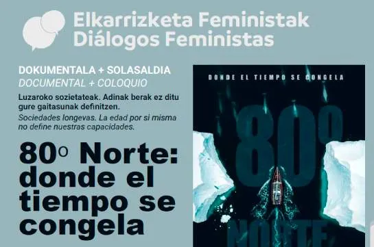 Irun acoge la proyección del documental '80 Grados Norte' sobre envejecimiento activo