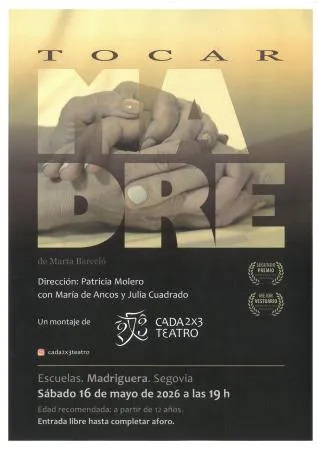 Teatro gratuito en Madriguera con la obra 'Tocar Madre'