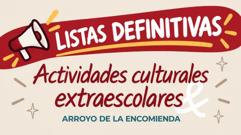 Arroyo de la Encomienda publica las listas definitivas de actividades extraescolares y culturales
