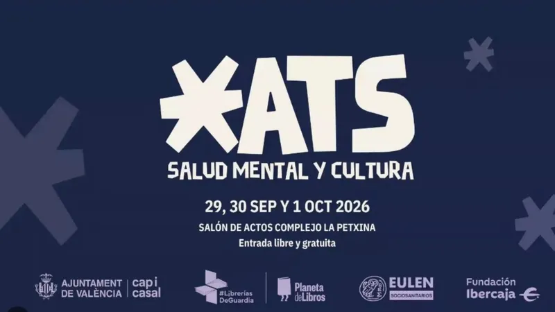 València acoge las jornadas 'XATS Salud Mental y Cultura' gratuitas