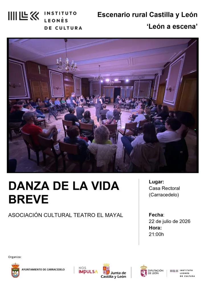 Carracedelo acoge la obra de teatro 'Danza de la vida breve' el 22 de julio