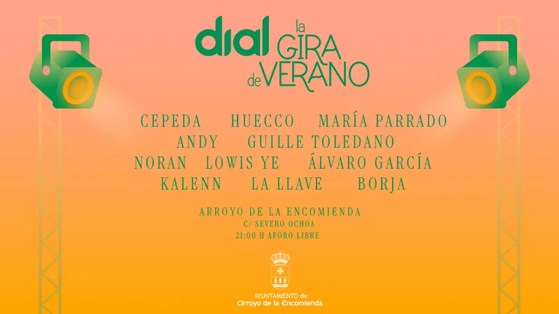 Arroyo de la Encomienda acoge la Gira de Verano de Cadena Dial con entrada libre