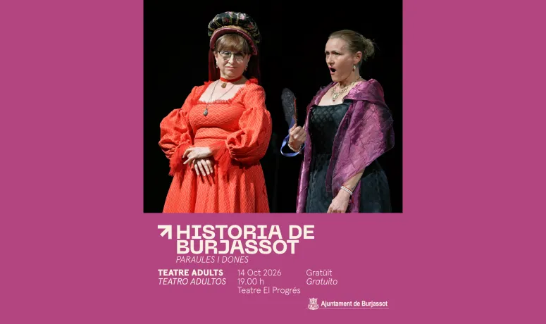 Burjassot revive su historia a través de la mirada femenina en el Teatre El Progrés