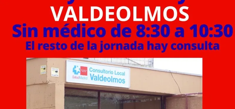 Valdeolmos-Alalpardo: Consultorio médico de Valdeolmos sin doctor los días 14 y 18 de mayo por la mañana