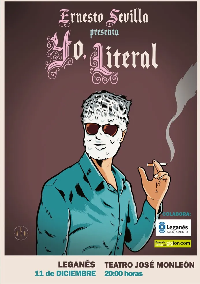 Ernesto Sevilla llega a Leganés con su monólogo 'Yo, Literal'