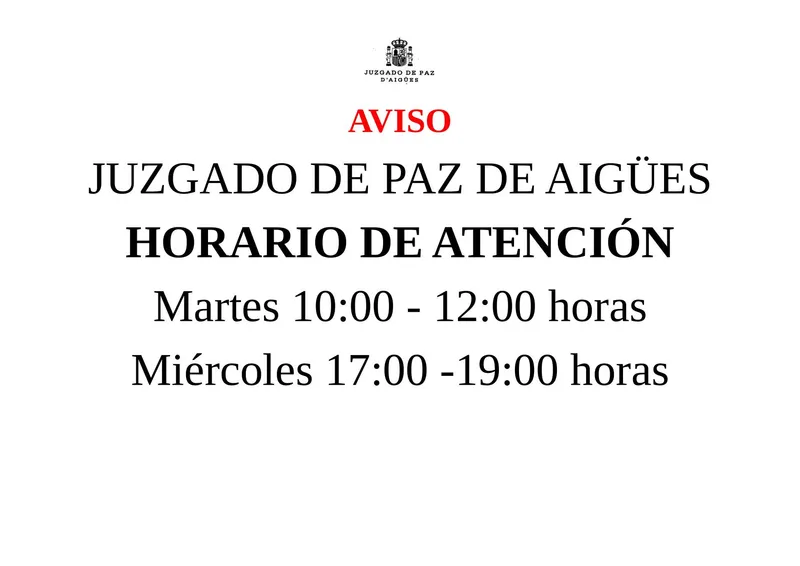 El Juzgado de Paz de Aigües modifica su horario a partir del 10 de diciembre