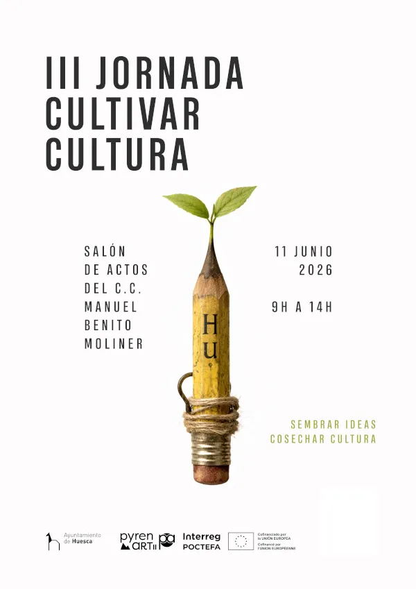 Huesca acoge la III Jornada Cultivar Cultura para impulsar el sector cultural