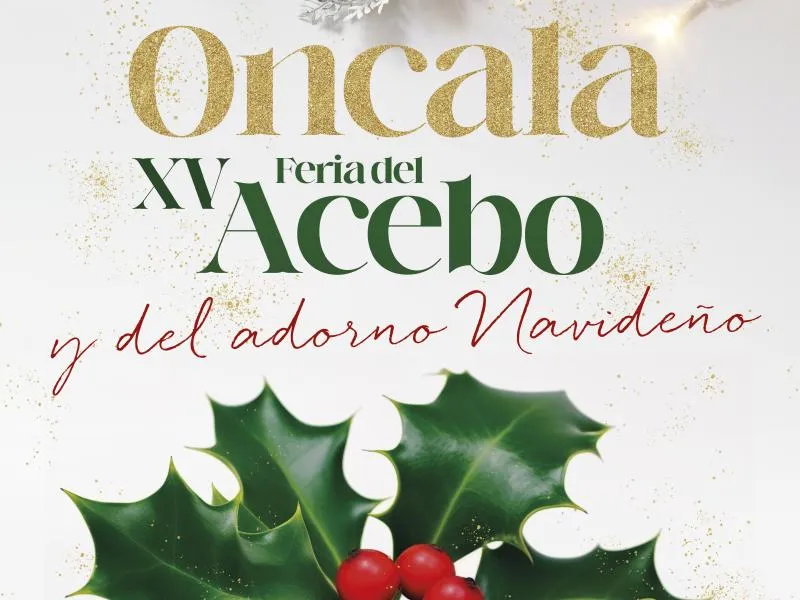 Oncala celebra la XV Feria del Acebo 2024
