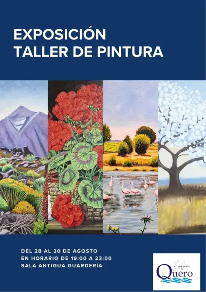 Quero celebra la exposición del Taller de Pintura del 28 al 30 de agosto