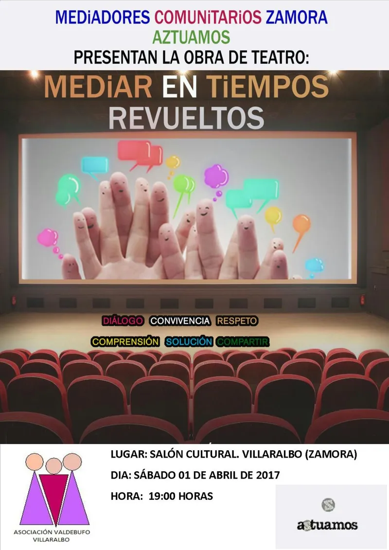 La Asociación Cultural "Valdebufo" estrena "Mediar en tiempos revueltos" en Villaralbo