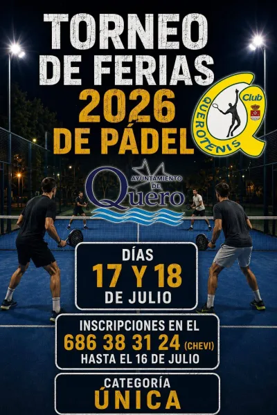 Quero celebra el Torneo de Ferias de pádel en julio de 2026