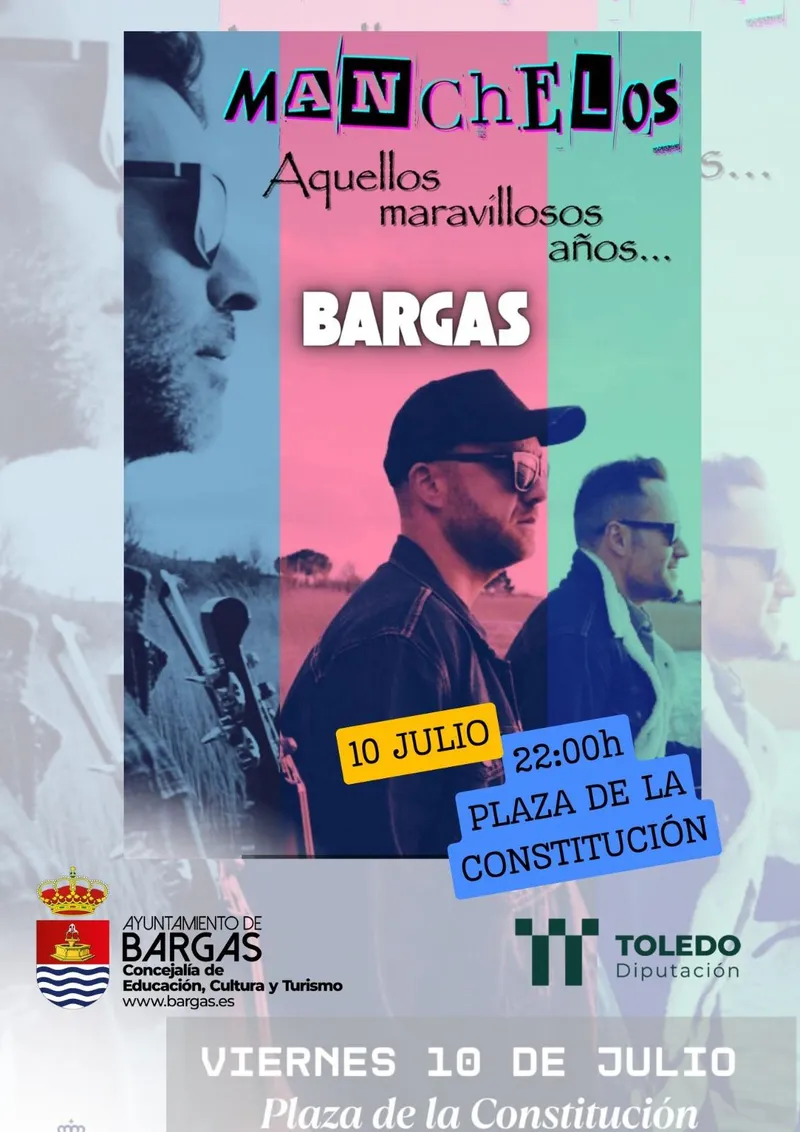 Manchelos trae la nostalgia de "Aquellos maravillosos años" a Bargas el 10 de julio