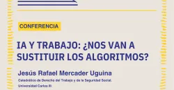 Jesús R. Mercader Uguina analiza el impacto de la IA en el mundo laboral en Santander