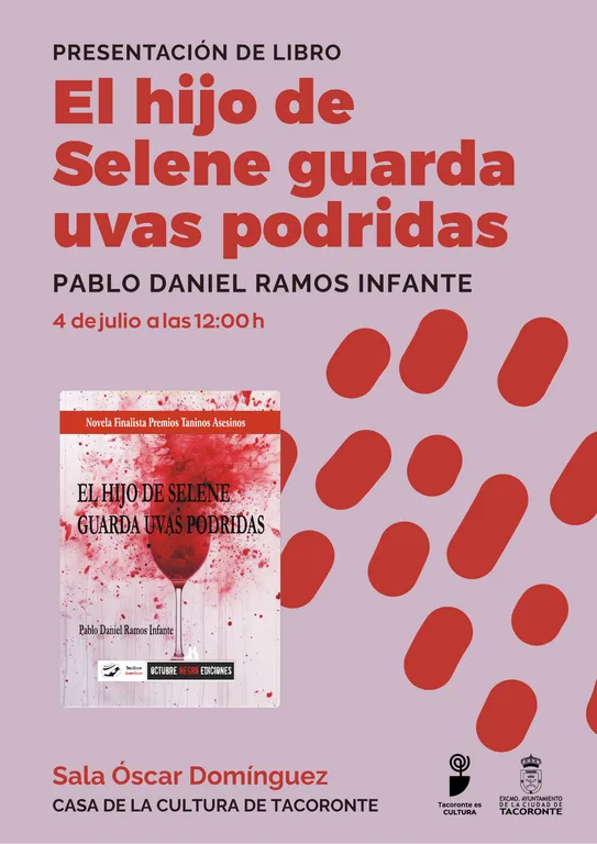 Pablo Daniel Ramos Infante presenta su novela "El hijo de Selene guarda uvas podridas" en Tacoronte