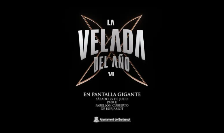 Burjassot proyectará la Velada del Año VI en pantalla gigante en el Pabellón Cubierto